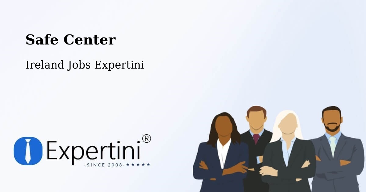 Safety Center – Navan - Ireland Jobs Expertini